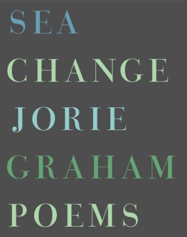 Jorie Graham, Sea Change